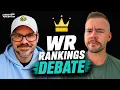 I Debate Fantasy WR Rankings With The Most Accurate WR Rankings Expert ft Jeff Bell