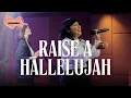 Raise A Hallelujah - Lifehouse Music ft. Meda Kawu