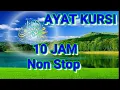 Lagu 10 Jam Ayat Kursi menjelang tidur