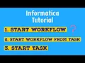 Informatica Start Workflow start workflow from task start task Informatica Tutorial for beginners