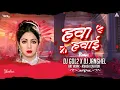 Download Lagu DJ GOL2 - Hawa Hawai | DJ GOL2 x DJ Janghel