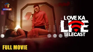 Love Ka Live Telecast | Full Hindi Movie | Streaming Exclusively on Atrangii App