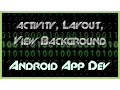 Change Activity Layout or View Background in Android Studio App Development Tutorial