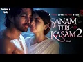 Download Lagu Sanam Teri Kasam 2  Review and Details | Mawra Hocane | Harshvardhan Rane  | Review \u0026 Explain