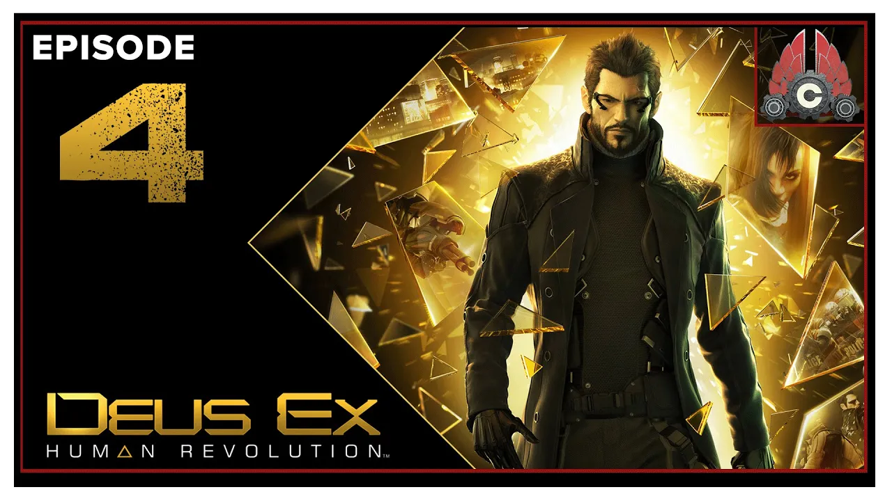 CohhCarnage Plays Deus Ex: Human Revolution Director's Cut (Violence Playthrough) - Episode 4