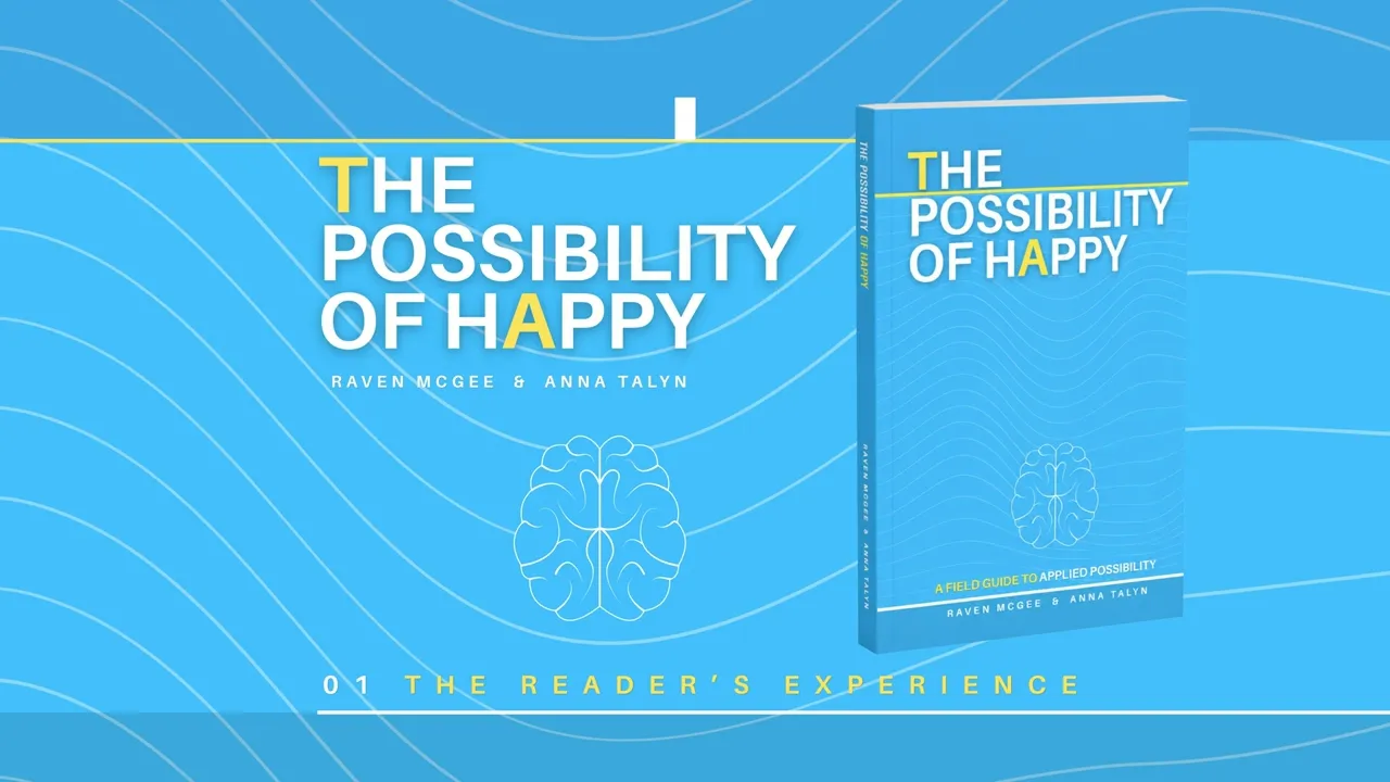 The Possibility of Happy - PODCAST 01 - The Reader's Experience