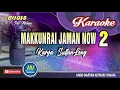 Makkunrai Jaman Now 2_Karaoke Bugis keyboard_Karya Sultanlong