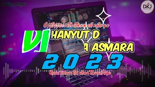 Download DJ HANYUT DALAM KECEWA ASMARA THOMAS ARYA ( Remix Terbaru Full bass 2023 ) MP3