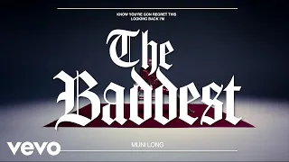 Muni Long - The Baddest