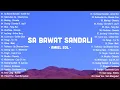 Sa Bawat Sandali - Amiel Sol, Kalimutan Ka 🌺 OPM Tagalog Top Songs 2025 Playlist With Lyrics 🌺 #opm