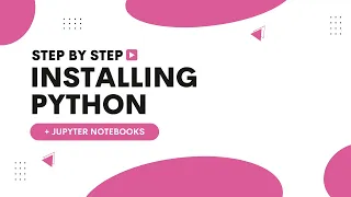 Installing and Running Python and Jupyter Notebooks Python Intro Tutorial