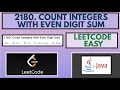Leetcode 2180 Count Integers with Even Digit Sum Easy Java Solution