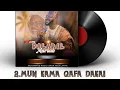Lagu Taka 2 MUN KAMA QAFA DAKAI SHUGABA