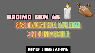 boss thackzitho x maclemza badimo new 45 feat khelokhabusio