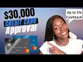 Up to 30 000 Credit Card Approval - 5 Cash Back