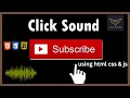 Fun Web Project Click Sound Button Using HTML CSS JavaScript Hack By Code