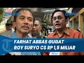 Download Lagu FARHAT ABBAS GUGAT ROY SURYO CS! Minta Bayar Ganti Rugi Rp 1,5 M Buntut Dugaan Ijazah Palsu Jokowi