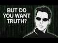 Download Lagu All I’m Offering is the Truth | The Philosophy of the Matrix
