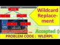 WILDCARD REPLACEMENT ADVANCED DP solution explanation