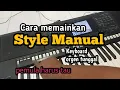 Lagu Cara main style manual keyboard yamaha psr series