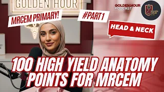 MRCEM Primary 2026 Head Neck Anatomy Part 1 100 High-Yield Points