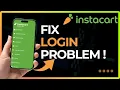 How to Fix Instacart Login Problems in 2026