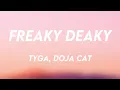 Download Lagu Freaky Deaky - Tyga, Doja Cat {Lyrics Video} 💞