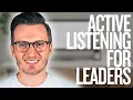 Become a Better Leader Through Active Listening Feedback Leadership Day 11