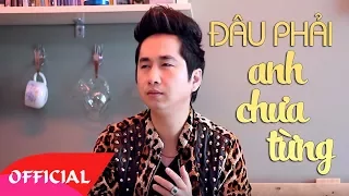 Download Đâu Phải Anh Chưa Khóc - Bằng Cường [Official MV HD] MP3