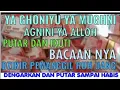 Lagu dzikir yaghoniyu ya mughni