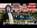 Exploring the King of Pop s Fortune Michael Jackson s Net Worth 2023