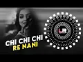 Download Lagu Chhi Chhi Chhi Re Nani - VIRAL DJ SONG ll EDM x CIRCUIT MIX ll DJ LUCIFER x DJ PKM x DJ CHITRITA