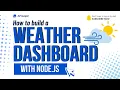 Build a Real-Time Weather Dashboard with Node js APILayer s Weatherstack API Full Tutorial