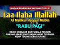 Download Lagu SHOLAWAT PEMBUKA REZEKI PENUH BERKAH - Laa ilaha illallah al malikul haqqul mubin
