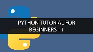 Python Programming - 1 Python tutorial for beginners