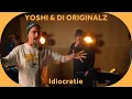 Download Lagu 🔳 Yoshi \u0026 Di Originalz - Idiocratie (Prod. Greenfinch) [Baco Session]