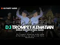 Download Lagu Dj TROMPET KJI PARTY AUDIO MALANG Vt fikry Revolution