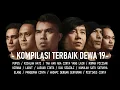 Download Lagu Dewa 19 Kompilasi Terbaik 2023 Aransemen Baru Tanpa Iklan