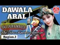 Download Lagu WAYANG GOLEK DAWALA ARAL || PUTU GIRIHARJA 2 || ADI KONTHEA KOSASIH SUNARYA BAG 3