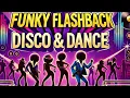 Download Lagu Funky Flashback Disco \u0026 Dance