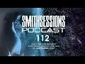 Download Lagu Mr. Smith - Smith Sessions 112 (06-07-2018)