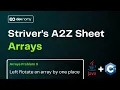 Left Rotate an Array by One Place Striver A2Z DSA Sheet - Arrays Problem 5 Java C