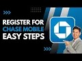 How to Register for Chase Mobile App