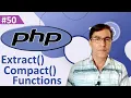 PHP extract and compact function PHP tutorial for beginners lesson - 50
