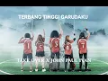 Download Lagu TERBANG TINGGI GARUDAKU - Take Over X John Paul Ivan (Official Music Video)