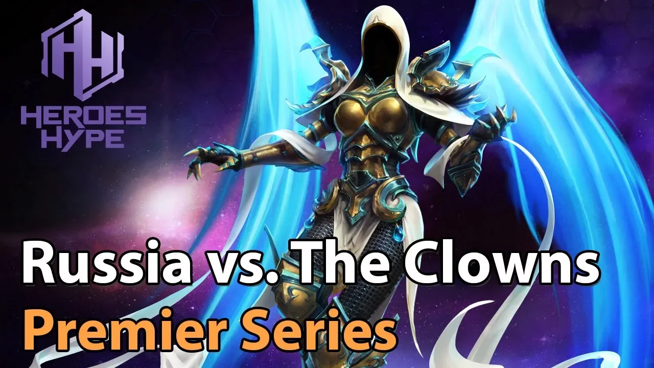 ► Heroes of the Storm: Team Russia vs. The Clowns - HeroesHype Premier Series