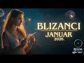 Lagu ♊ BLIZANCI – Januar 2026:„BLIZANCI! Veliko RAZOTKRIVANJE u januaru  istina koja vas može zateći!“