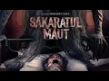 SAKARATUL MAUT 2024