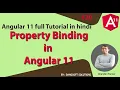 Property Binding in Angular 11 Angular 11 Full Tutorial in Hindi