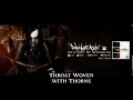 Dawn of Ashes - Throat Woven with Thorns